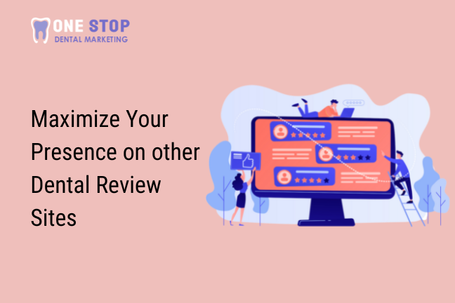 Maximize Present on Dental Review Sites