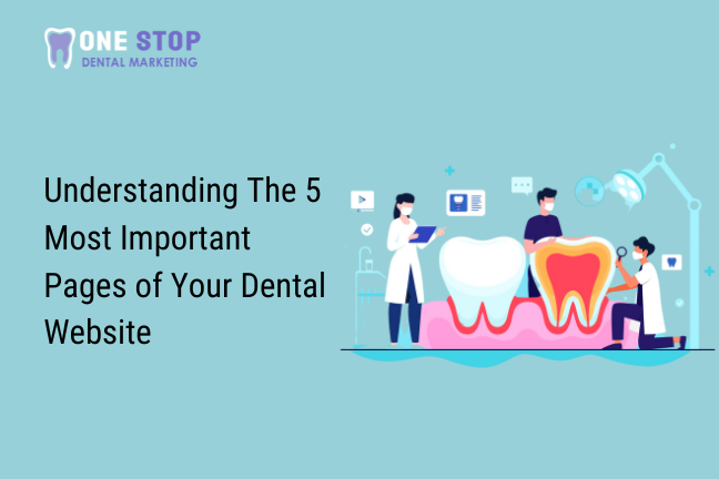 Understanding the Most Important Pages for Dental Website