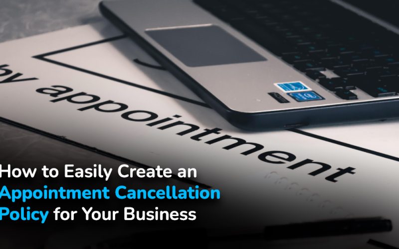 create-an-appointment-cancellation-policy